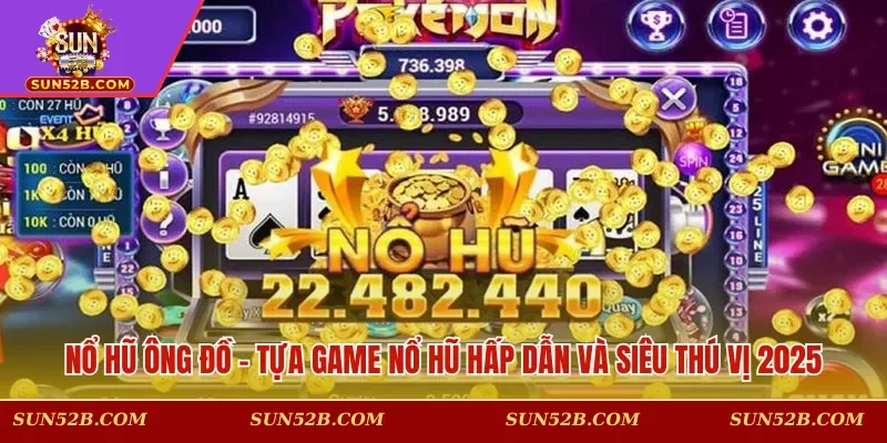Nổ hũ Ông Đồ